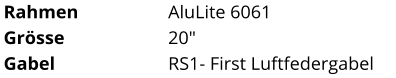 Rahmen AluLite 6061 Grösse 20" Gabel RS1- First Luftfedergabel